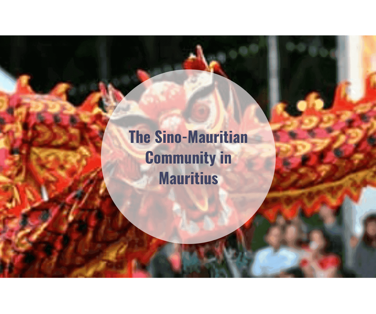 Sino-Mauritian Community in Mauritius Chinese New Year 2021